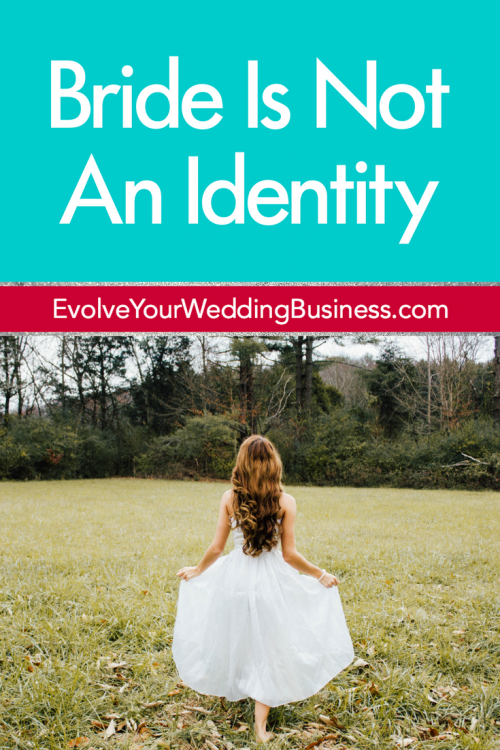 Bride Is Not An Identity