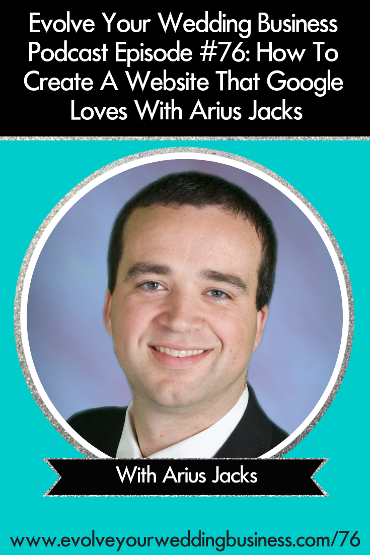 How To Create A Website That Google Loves With Arius Jacks - Have you ever been frustrated with the results your #website are getting you? // Evolve Your Wedding Business Podcast #Weddingbusiness
#Weddings #Weddingplanner #Weddingpros
#Weddingphotographer