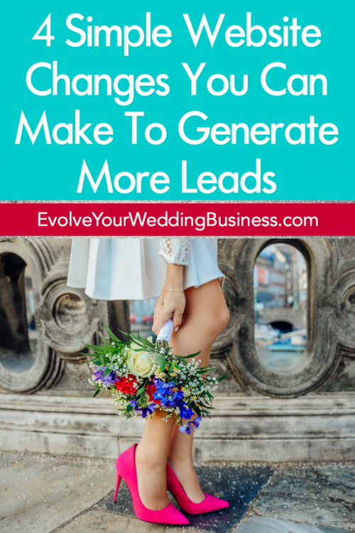 4 Simple Website Changes You Can Make To Generate More Leads