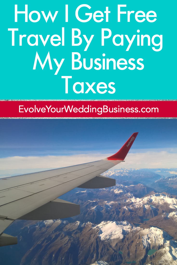 How I Get Free Travel By Paying My Business Taxes