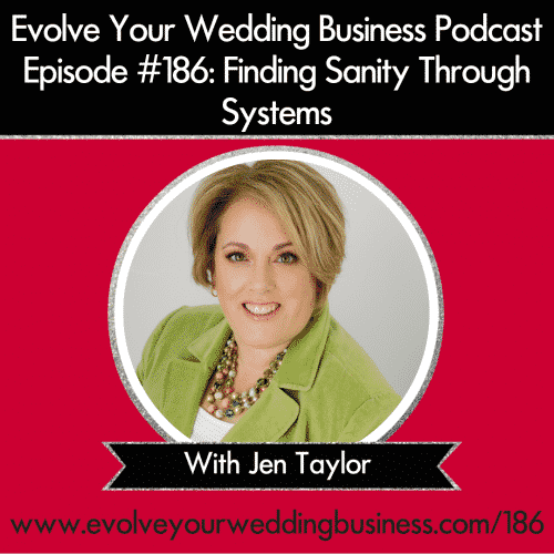 Episode 186: Finding Sanity Through Systems with Jen Taylor